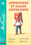 Apprendre et aimer apprendre (Dossier)