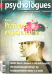 Pratiques en psychiatrie (Dossier).