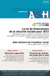 La loi de financement de la sécurité sociale pour 2012. Famille-Maladie-Accidents du travail-Retraite-Lutte contre les fraudes