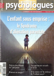 L'enfant sous emprise : le syndrome d'aliénation parentale