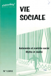 Autonomie et contrôle social : mythe et réalité (Dossier)