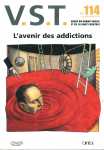 L'avenir des addictions (Dossier)