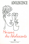 Maisons des adolescents (Dossier)