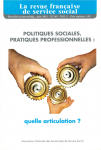 Politiques sociales, pratiques professionnelles : quelles articulations ?