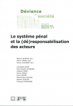 Le système pénal et la (dé)responsabilisation des acteurs (Dossier)