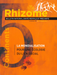 La mondialisation : pour une écologie du lien social.