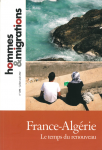 France-Algérie : le temps du renouveau (Dossier)