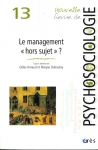 Formation en travail social, management et sujet concret. Où sont passées les sciences humaines ?