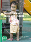 Petite enfance : quelles sécurités ?