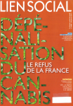 Dépénalisation du cannabis. Le refus de la France (Dossier)