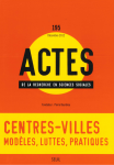 Centres-villes : modèles, luttes, pratiques.