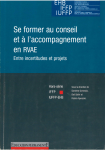 Se former au conseil et à l'accompagnement en RVAE. Entre incertitudes et projets