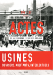 Usines, ouvriers, militants, intellectuels