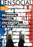 Mineurs, isolés, étrangers... et indésirables