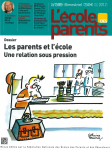 Les parents et l'école une relation sous tension (Dossier)