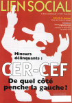 Mineurs délinquants : CER-CEF de quel côté penche la gauche?