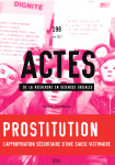 Prostitution : l'appropriation sécuritaire d'une cause victimaire.
