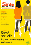 Santé sexuelle : à quels professionnels s'adresser ?