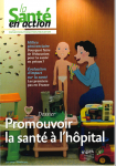 Promouvoir la santé à l'hôpital.