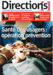 Santé des usagers : opération prévention (Dossier)