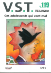 Ces adolescents qui vont mal (Dossier)