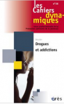 Drogues et addictions (Dossier)