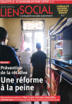 Prévention de la récidive : une réforme à la peine