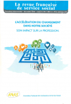 L'accélération du changement dans notre société : son impact sur la profession