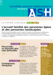 L'accueil familial des personnes âgées et des personnes handicapées (Dossier)