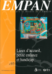 Lieux d'accueil, petite enfance et handicap