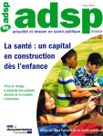 La santé : un capital en construction dès l'enfance.