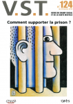 Comment supporter la prison ? (Dossier)