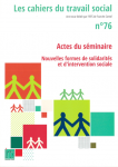 Nouvelles formes de solidarités et d'intervention sociale (Dossier)