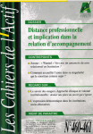 Distance professionnelle et implication dans la relation d'accompagnement (Dossier)