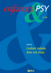 L'enfant malade dans son corps (Dossier)