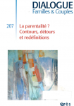 La parentalité ? Contours, détours et redéfinitions (Dossier)