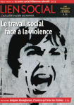 Le travail social face à la violence (Dossier)