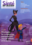 Développer les compétences psychosociales chez les enfants et les jeunes (Dossier)