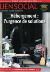 Hébergement : l'urgence de solutions (Dossier)