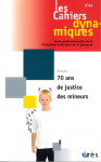 70 ans de justice des mineurs (Dossier)