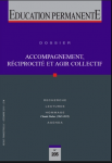 Accompagnement, réciprocité et agir collectif.