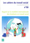 Regard sur la mobilité internationale des étudiants en travail social