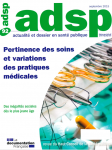 Pertinence des soins et variations des pratiques médicales (Dossier)