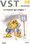 Le travail qui soigne ? (Dossier)