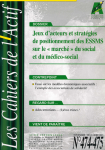 Jeux d'acteurs et stratégies de positionnement des ESSMS sur le "marché" su social et du médico-social (Dossier)