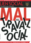 Mal au travail social. (Dossier)