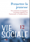 Permettre la jeunesse ou comment accompagner les majeurs vers l'autonomie et de l'indépendance. Dossier