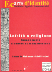 Laïcités et religions. Engagements, fidélités et transmissions