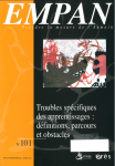 Troubles spécifiques des apprentissages : définitions, parcours et obstacles.