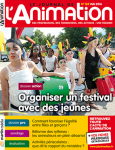 Organiser un festival culturel avec des jeunes.